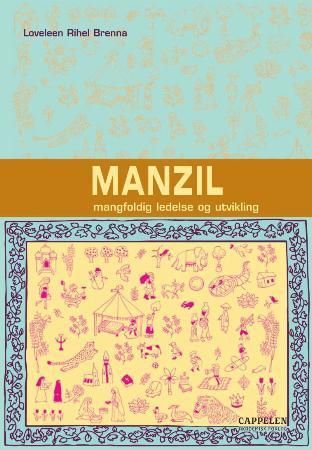 Manzil : mangfoldig ledelse og utvikling