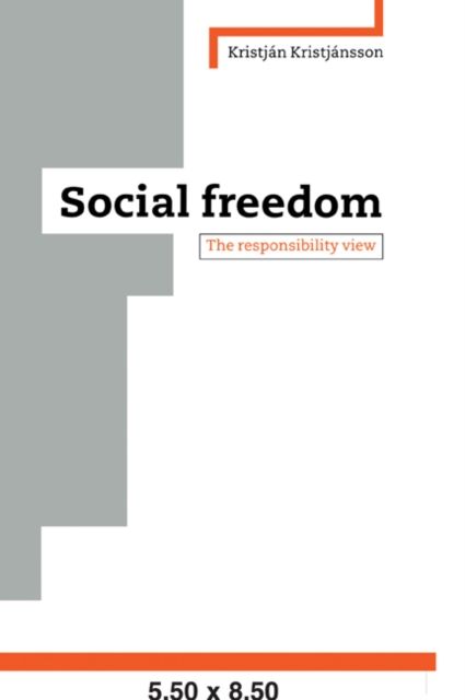 Social Freedom : The Responsibility View