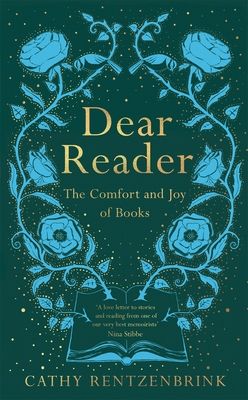 Forsidebilde av Dear Reader : The Comfort and Joy of Books