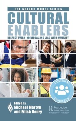 Cultural Enablers : Respect Every Individual and Lead with Humility