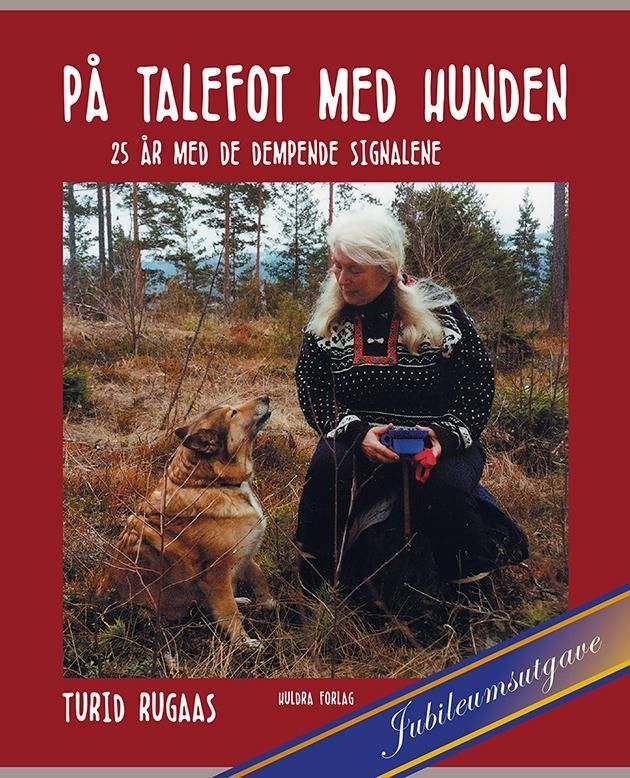 På talefot med hunden : 25 år med de dempede signalene