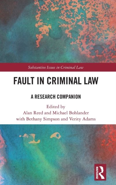Fault in Criminal Law : A Research Companion
