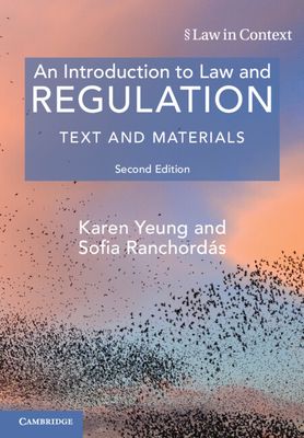 An Introduction to Law and Regulation : Text and Materials