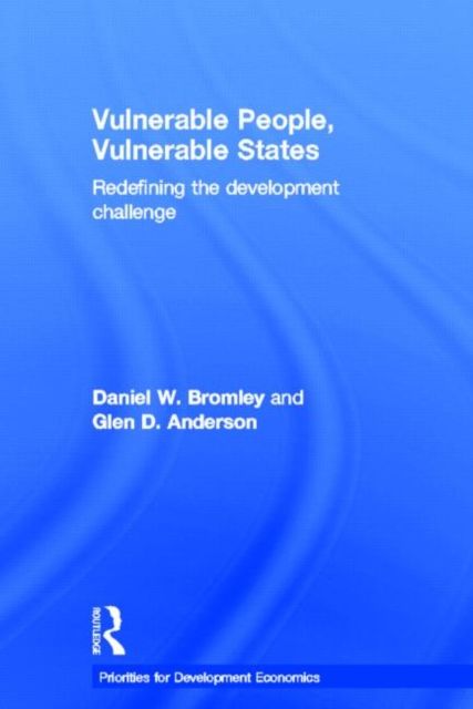 Vulnerable People, Vulnerable States : Redefining the Development Challenge