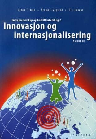 Innovasjon og internasjonalisering : entreprenørskap og bedriftsutvikling 2