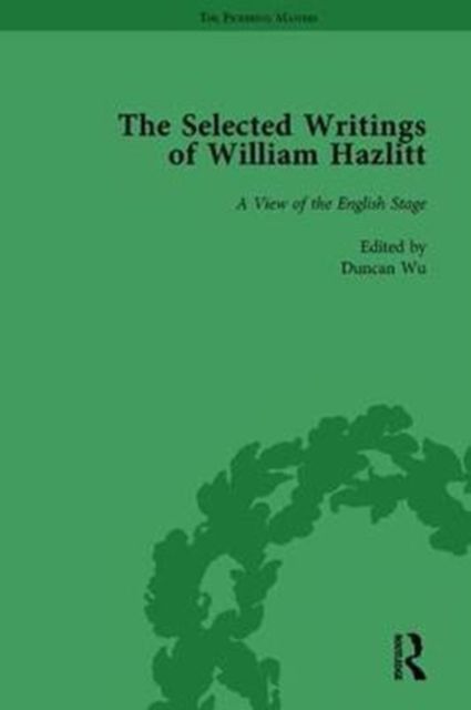 Forsidebilde av The Selected Writings of William Hazlitt Vol 3