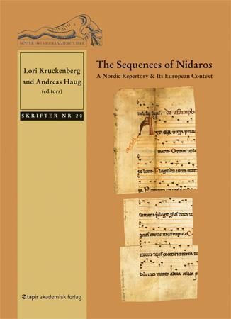 The sequences of Nidaros : a Nordic repertory & its European context