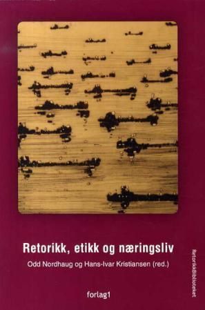 Retorikk, etikk og næringsliv