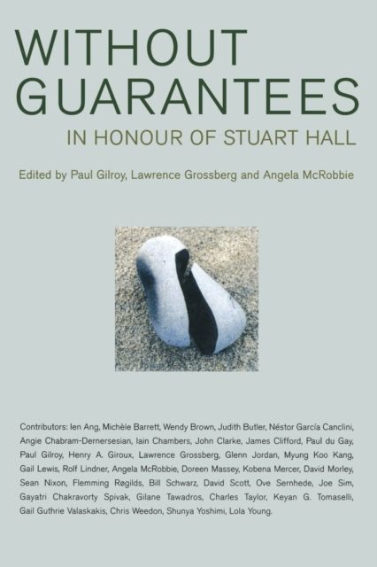 Without Guarantees : In Honour of Stuart Hall