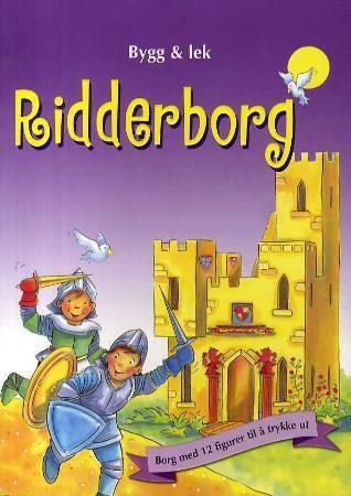 Ridderborg : bygg og lek