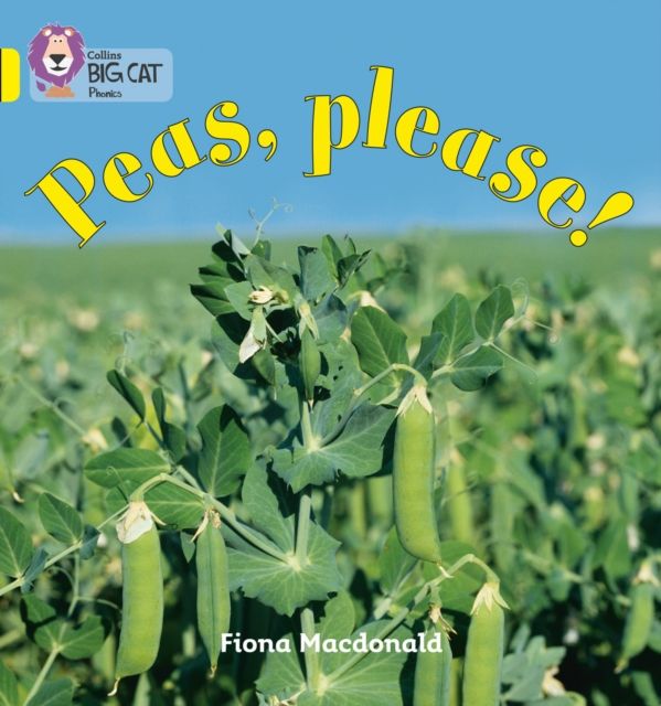 Peas Please! : Band 03/Yellow