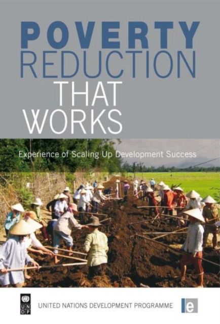 Poverty Reduction that Works : Experience of Scaling Up Development Success