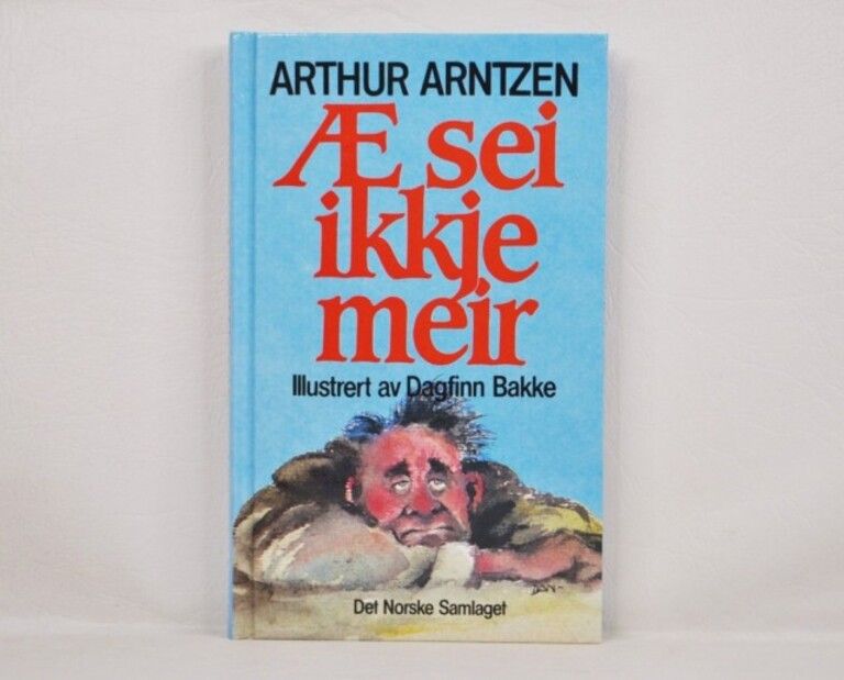 Æ sei ikkje meir