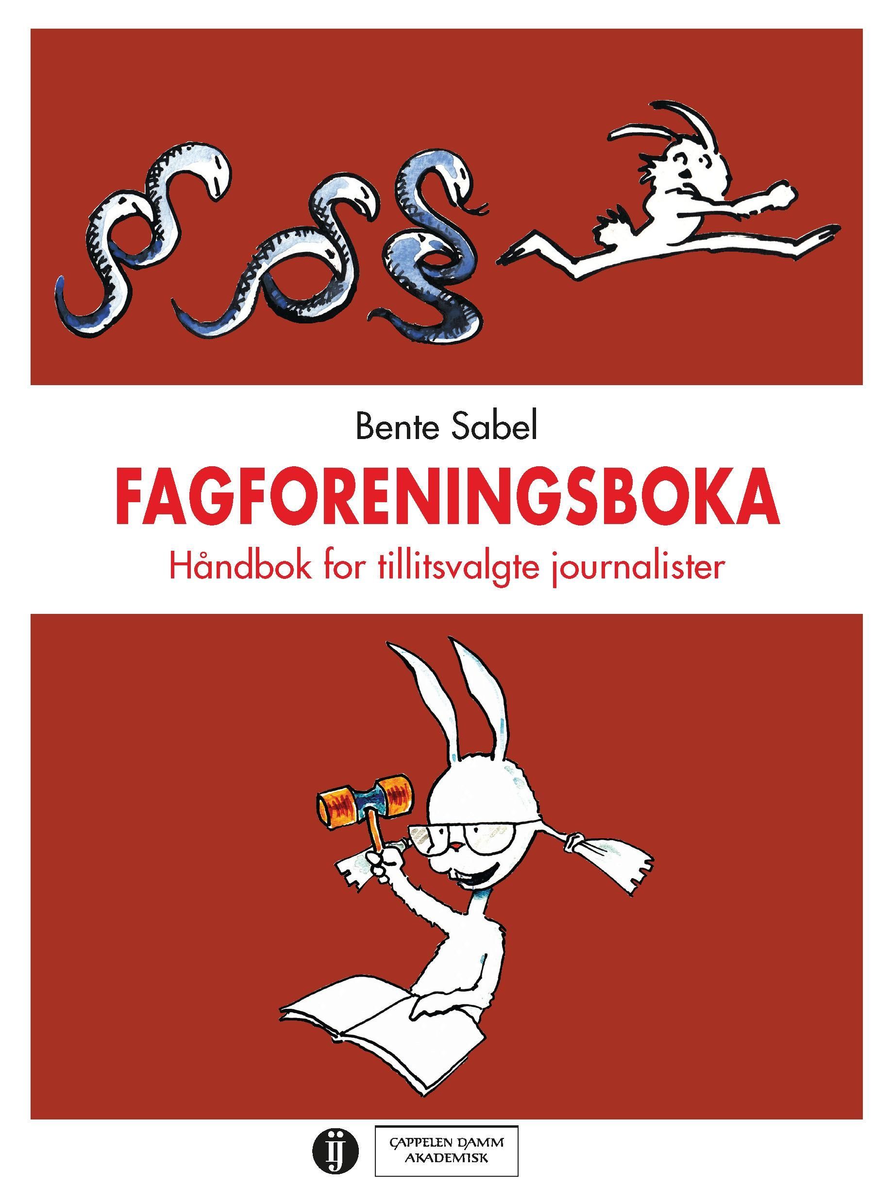 Fagforeningsboka : håndbok for tillitsvalgte journalister