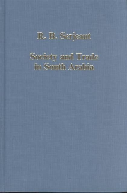 Society and Trade in South Arabia