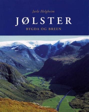 Jølster : bygda og breen