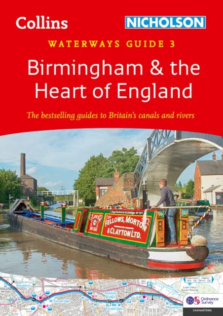 Birmingham and the Heart of England (3) : For Everyone with an Interest in Britain’s Canals and Rivers
