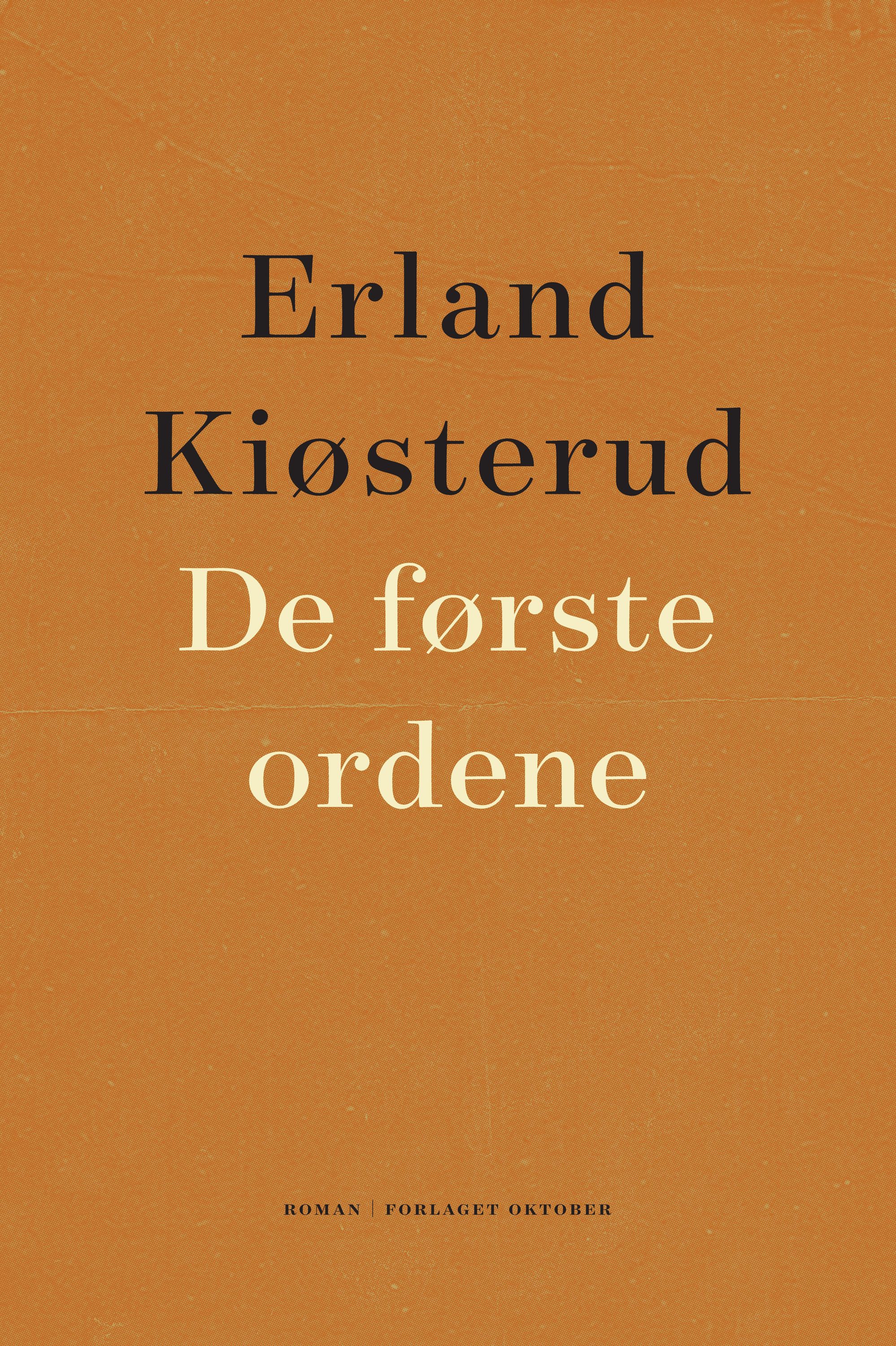 De første ordene : roman