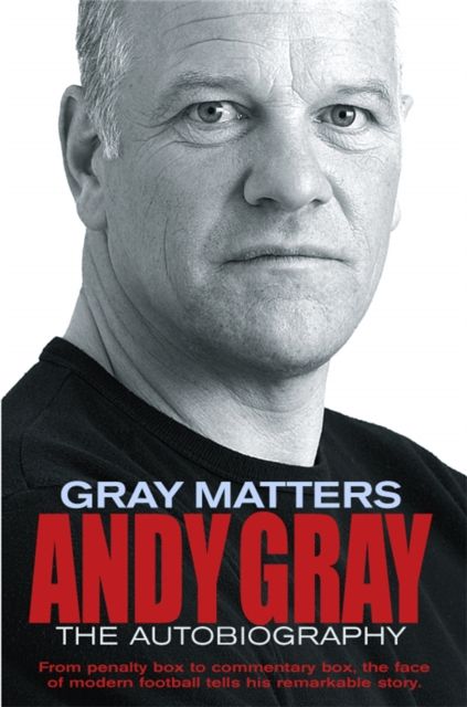 Gray Matters : An Autobiography