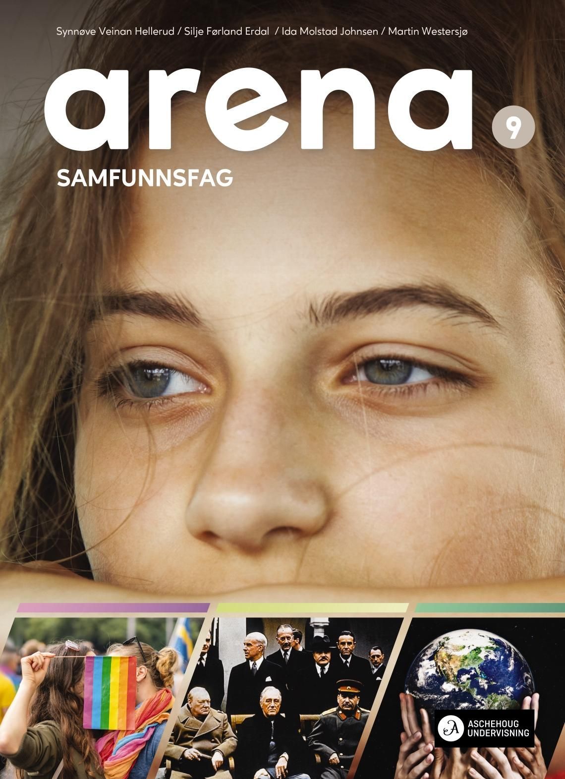 Arena 9 : samfunnsfag for ungdomstrinnet. Grunnbok