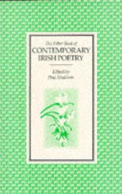 The Faber Book of Contemporary Irish Poetry