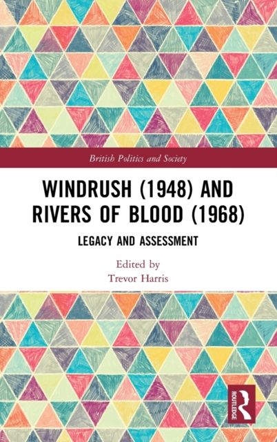 Windrush (1948) and Rivers of Blood (1968) : Legacy and Assessment