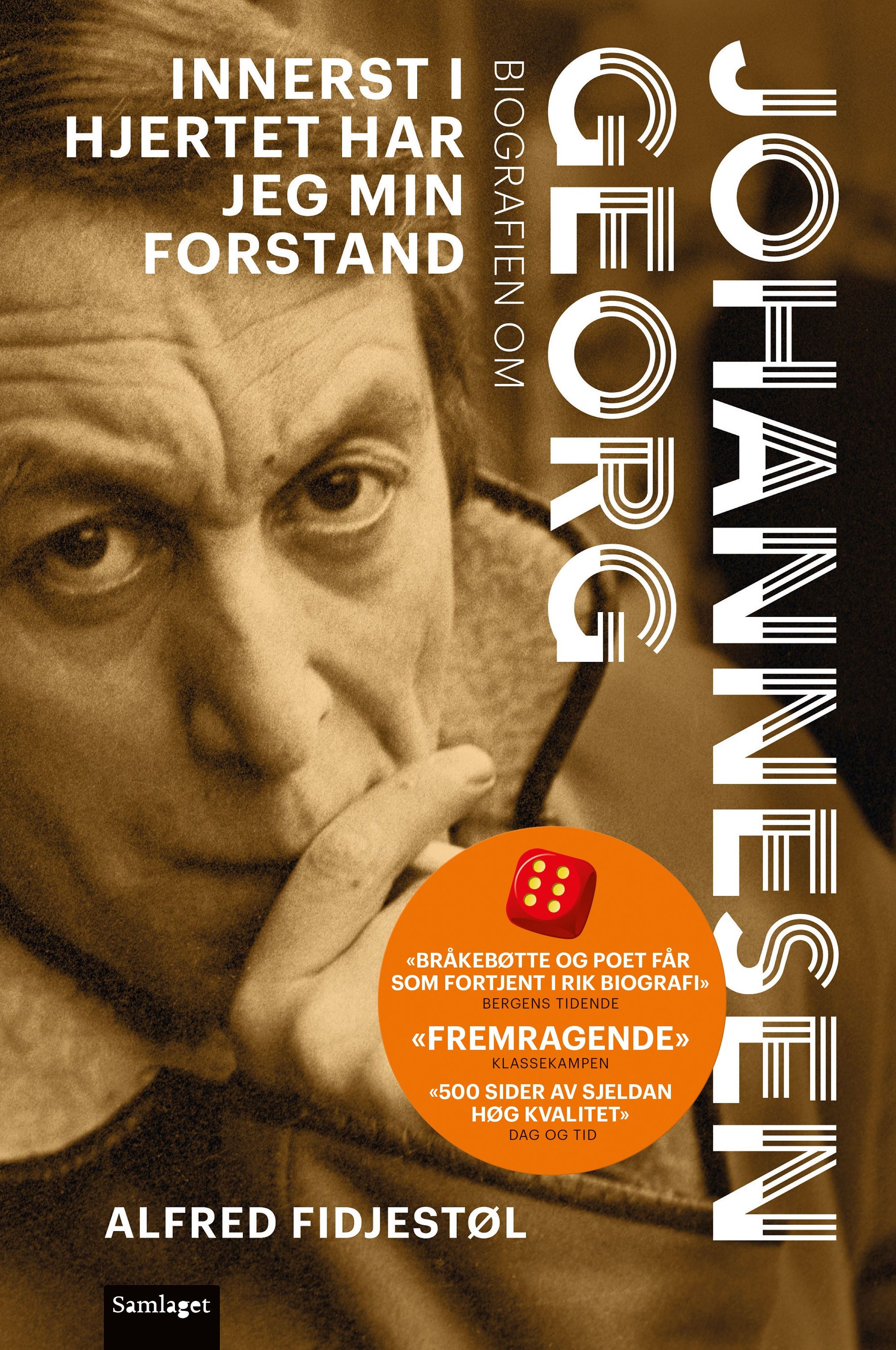 Innerst i hjertet har jeg min forstand : biografien om Georg Johannesen