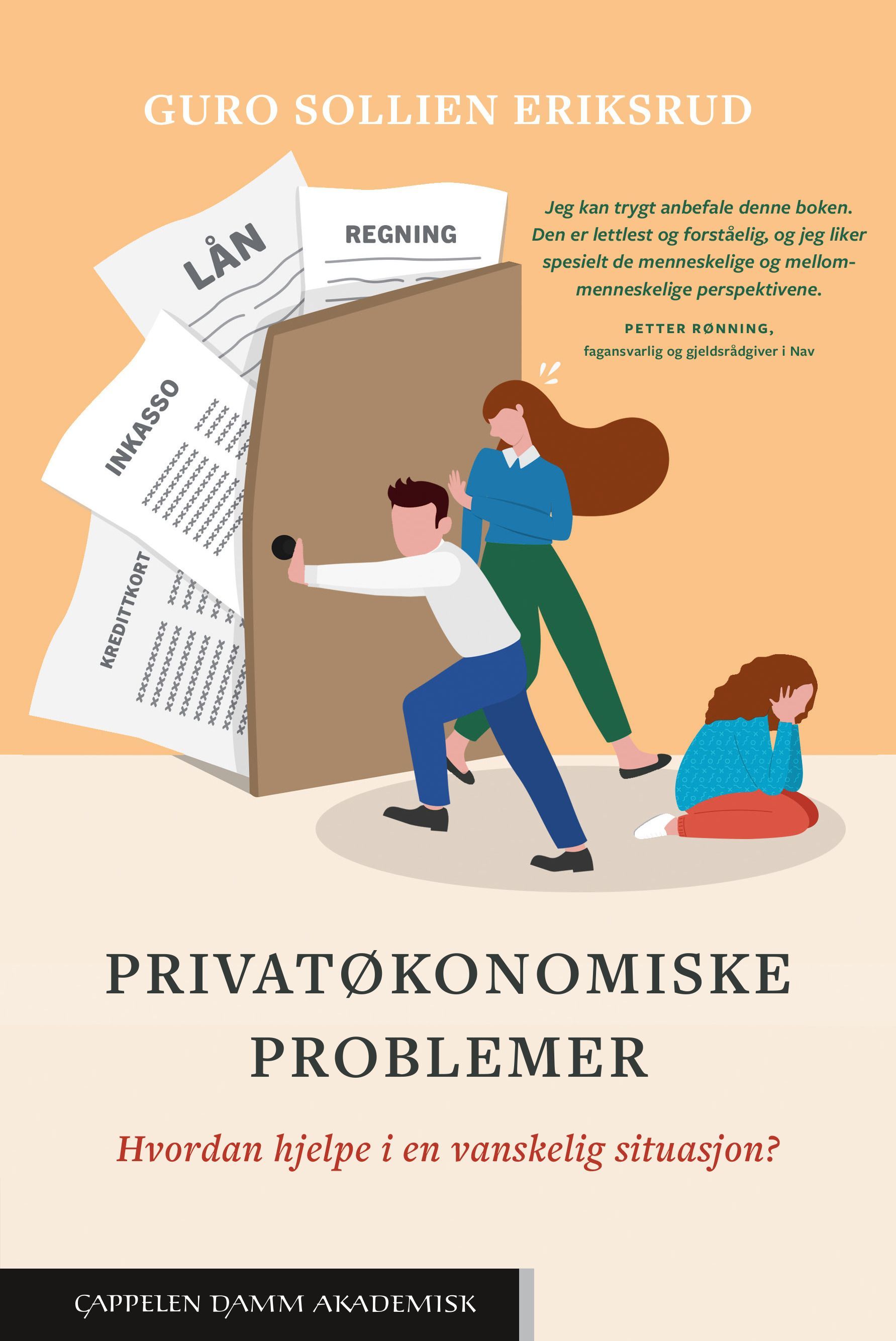 Privatøkonomiske problemer : hvordan hjelpe i en vanskelig situasjon?