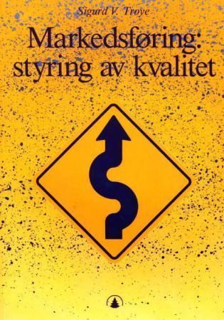 Markedsføring : styring av kvalitet