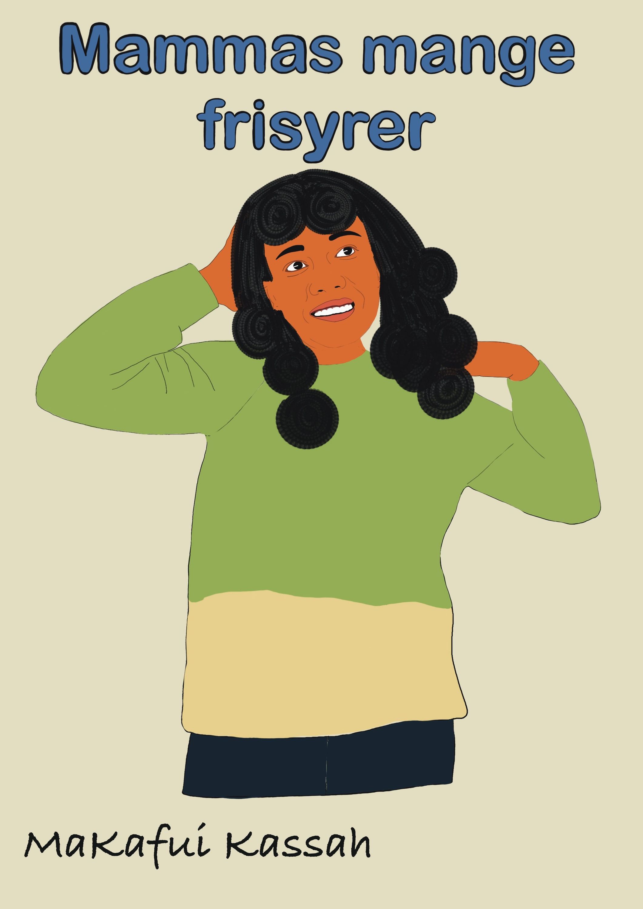 Mammas mange frisyrer