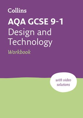 AQA GCSE 9-1 Design & Technology Workbook : Ideal for the 2025 and 2026 Exams