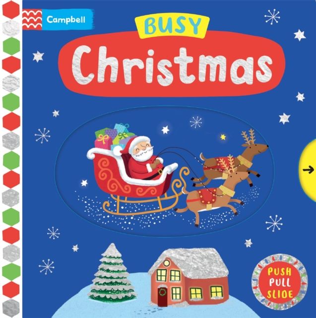 Busy Christmas : A Push, Pull, Slide Book