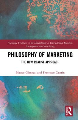 Philosophy of Marketing : The New Realist Approach