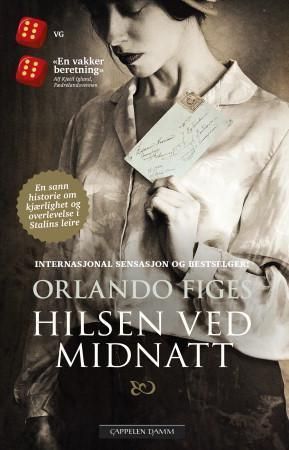 Hilsen ved midnatt : en sann historie om kjærlighet og overlevelse i Gulag