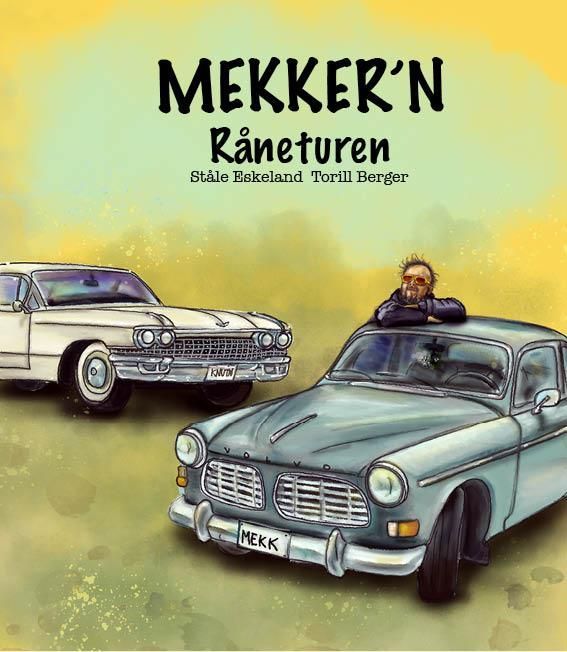 Mekker'n : råneturen