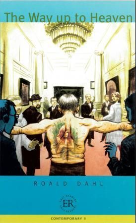 The way up to heaven : and other stories
