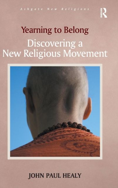 Yearning to Belong : Discovering a New Religious Movement