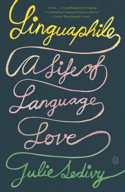 Linguaphile : A Life of Language Love