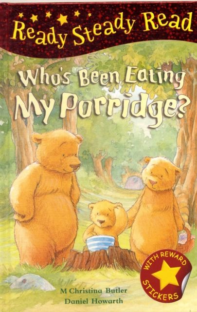 Who's Been Eating My Porridge?