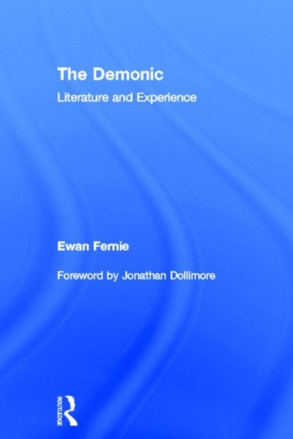 The Demonic : Literature and Experience
