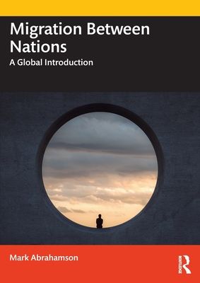 Forsidebilde av Migration Between Nations : A Global Introduction