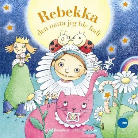 Rebekka : den natta jeg ble født