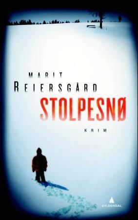 Stolpesnø : kriminalroman
