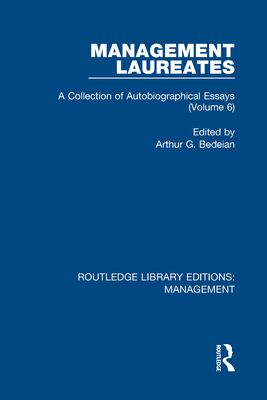 Management Laureates : A Collection of Autobiographical Essays (Volume 6)