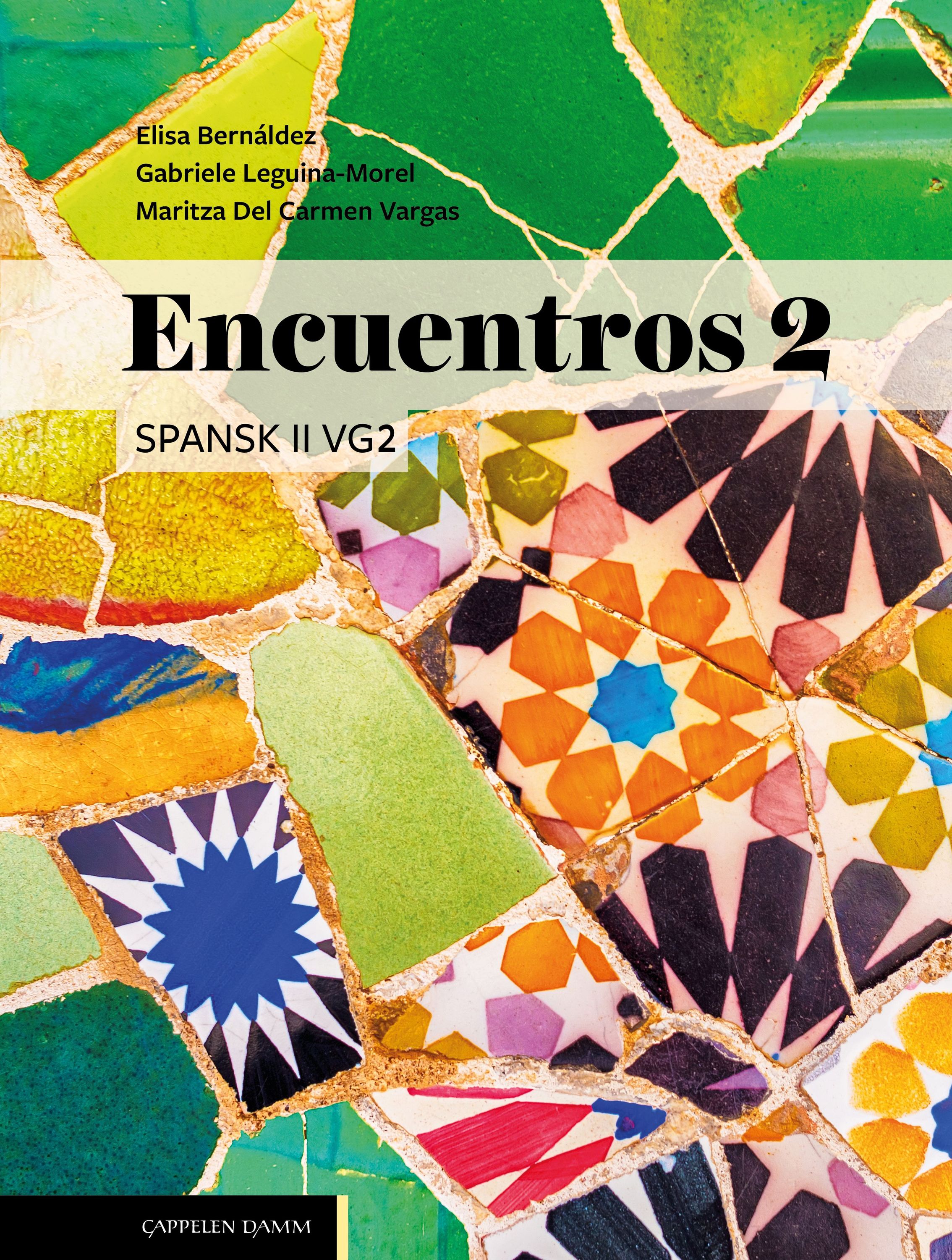 Encuentros 2 : spansk II vg2