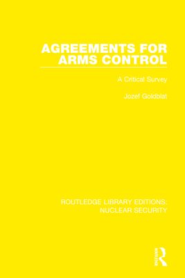 Agreements for Arms Control : A Critical Survey