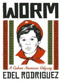 Forsidebilde av Worm : a Cuban American odyssey