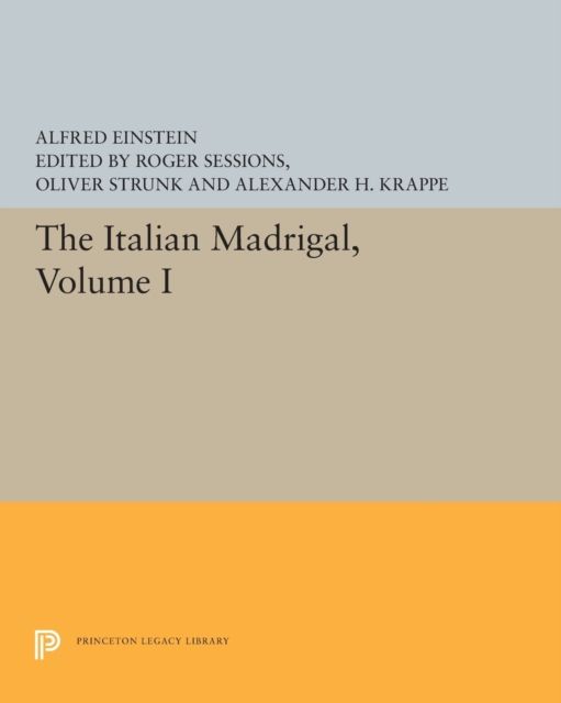 The Italian Madrigal : Volume I