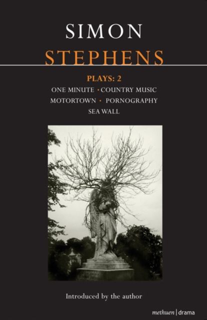 Stephens Plays: 2 : One Minute; Country Music; Motortown; Pornography; Sea Wall