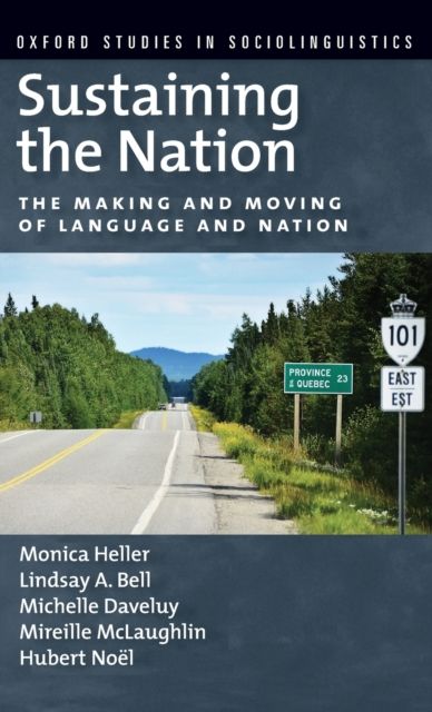 Sustaining the Nation : The Making and Moving of Language and Nation